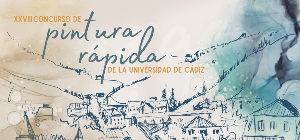 La Universidad de Cádiz convoca el XXVIII Concurso de Pintura Rápida