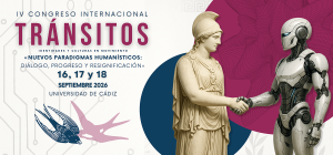 La Universidad de Cádiz celebrará en septiembre el IV Congreso Internacional Tránsitos sobre nuev...