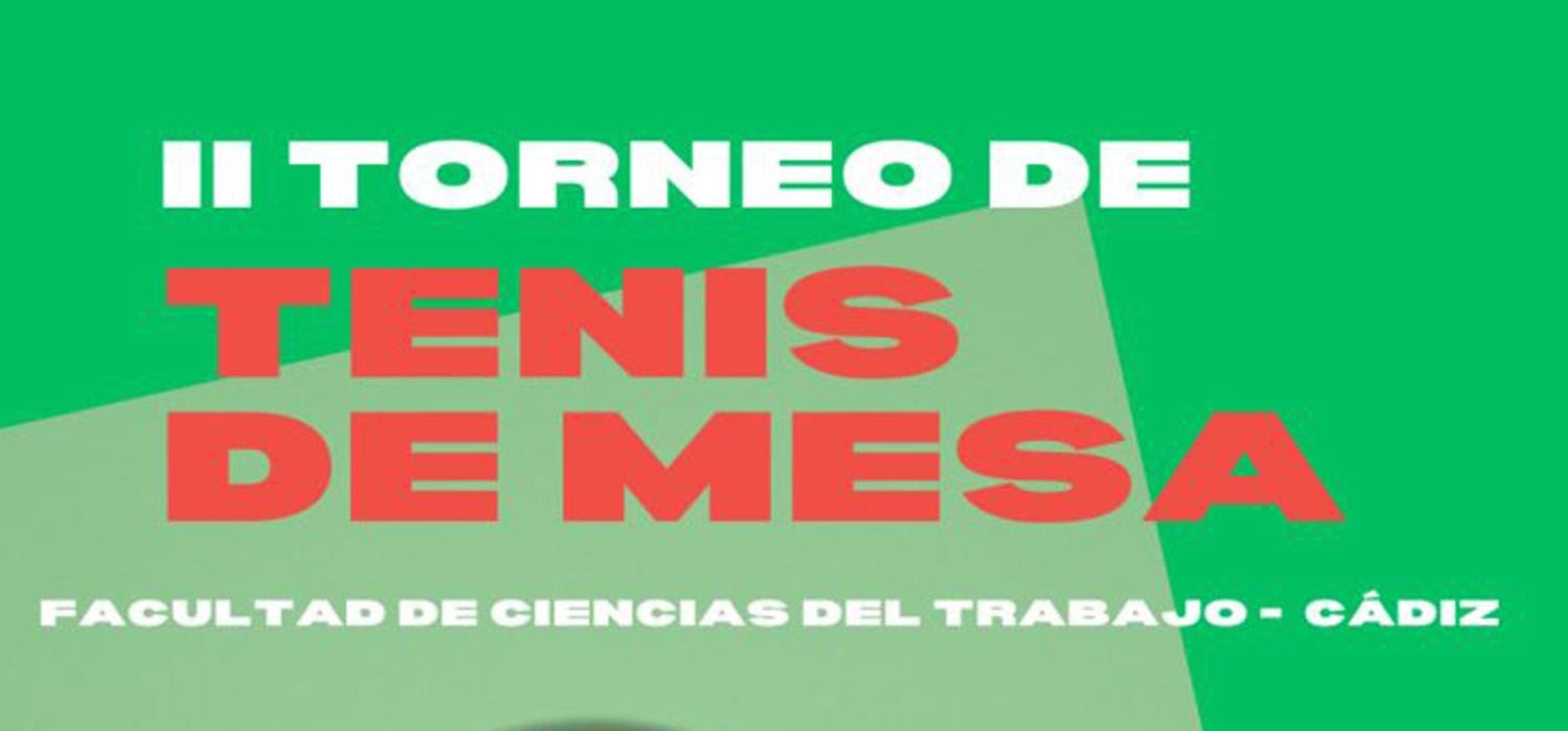 II Torneo de Tenis de Mesa de la Facultad de Ciencias del Trabajo