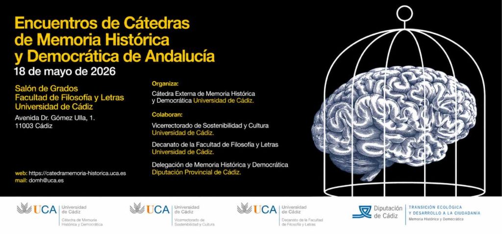 La Universidad de Cádiz acoge el lunes los Encuentros de Cátedras de Memoria Histórica y Democrática de Andalucía