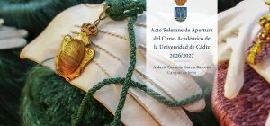La Universidad de Cádiz celebra mañana la solemne Apertura del Curso Académico 2026/2027 en el Ca...
